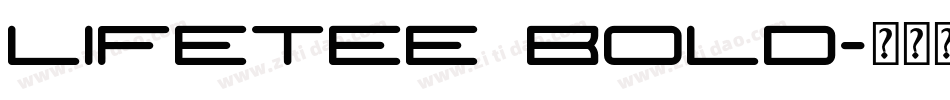 LifeTEE Bold字体转换